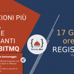 Applicazioni più semplici, robuste e performanti con RabbitMQ