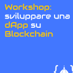 Workshop: sviluppare una dApp su blockchain